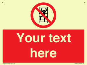 Custom prohibition No climbing